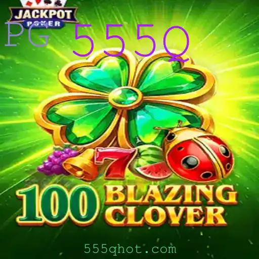 Descubra o Fascinante Mundo de 100BlazingClover: Onde Estratégia e Sorte se Encontram